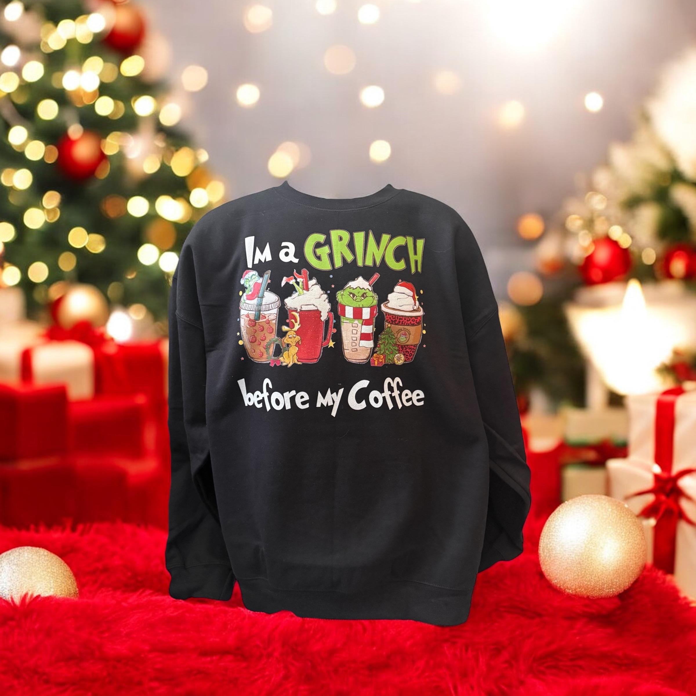 I’m a Grinch before my coffee shirt