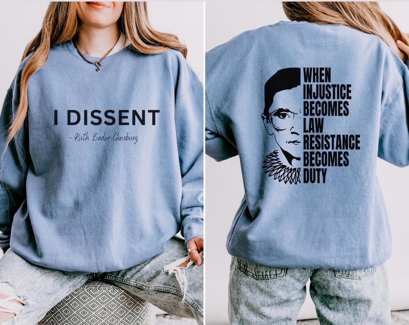 I Dissent RBG Shirt